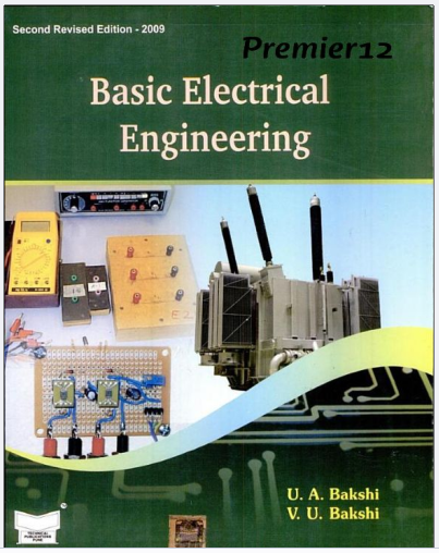 Basic Electrical Engineering By U.A.Bakshi, V.U.Bakshi