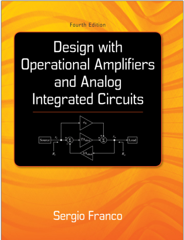 Design With Operational Amplifiers And Analog Integrated Circuits By Sergio Franco