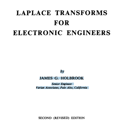 LAPLACE TRANSFORMS FOR ELECTRONIC ENGINEERS
